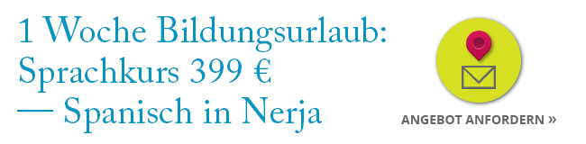 1 Woche Bildungsurlaub Spanisch in Nerja Spanien für 399 Euro bei LISA! Sprachreisen Sprachkurs für Erwachsene