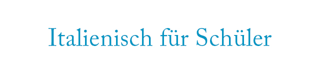 Italienisch für Schüler – Schülersprachreisen & Sprachkurse | LISA! Sprachreisen Italienisch für Schüler