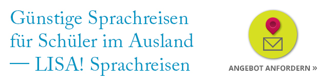 Günstige Sprachreisen für Schüler im Ausland LISA! Sprachreisen